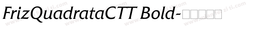 FrizQuadrataCTT Bold字体转换